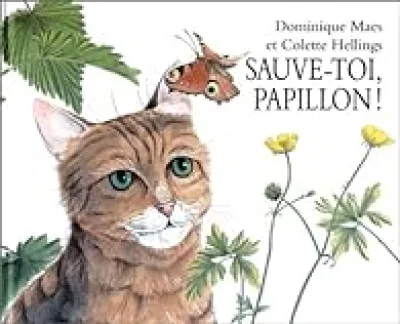 Sauve-toi, papillon!