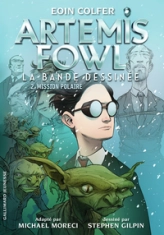 Artemis Fowl : la bande dessinée 2. Mission polaire