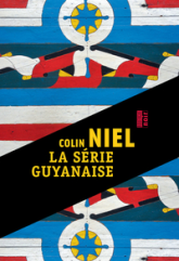 La Série guyanaise