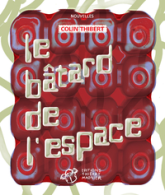 Le bâtard de l'espace