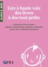 1001 BB 084 - LIRE A HAUTE VOIX DES LIVRES AUX TOUT-PETITS