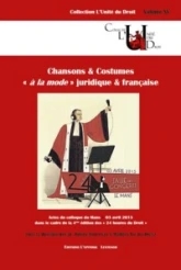 CHANSONS ET COSTUMES « À LA MODE » JURIDIQUE ET FRANÇAISE