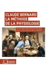 Claude Bernard,La Methode de la Physiologie