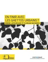 En Finir Avec les Ghettos Urbains ?