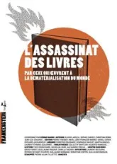 L' Assassinat des livres