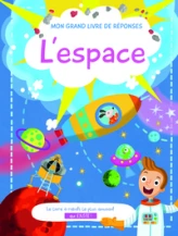 L'espace - Mon grand livre de réponses