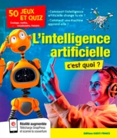 L'intelligence artificielle, c'est quoi?