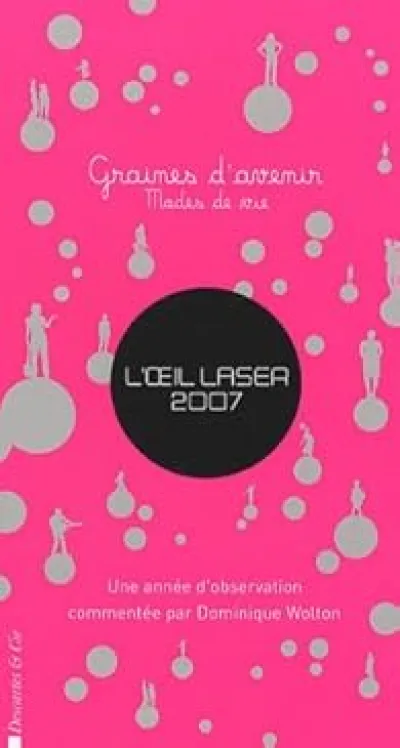 L'oeil laser 2007