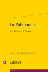 La Polyphonie: Des Lumières à Adorno