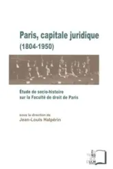 Paris,Capitale Juridique (1804-1950)