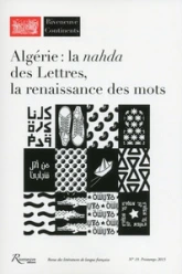 Riveneuve Continents - numéro 19 - Algerie : la nahda des Lettres, la renaissance des mots