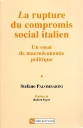 Rupture du compromis social italien