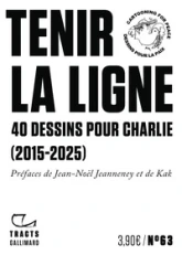 Tenir la ligne: 40 dessins pour Charlie