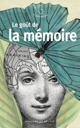 Le goût de la mémoire