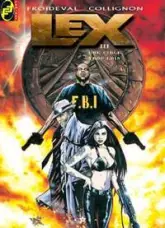 Lex, tome 3 : Une cible trop loin