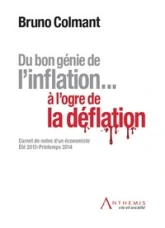 du bon génie de l'inflation ... à l'ogre de la déflation