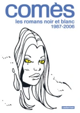 Les romans noir et blanc : 1987-2006