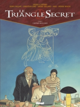 Le Triangle Secret, tome 5 : L'infâme mensonge