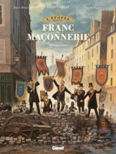 L'Épopée de la franc-maçonnerie, tome 9 : Démolition