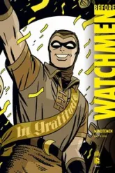 Before Watchmen - Intégrale, tome 1 : Minutemen