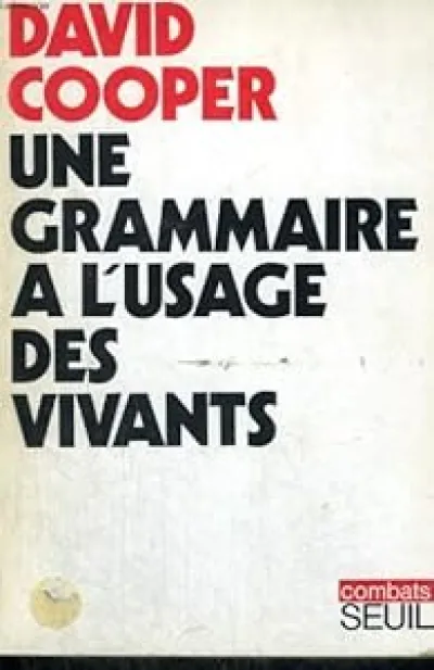 Une Grammaire à l'usage des vivants