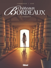 Châteaux Bordeaux, tome 2 : L'nologue