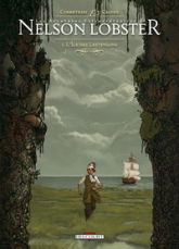 Les aventures extraordinaires de Nelson Lobster, tome 1 : L'île des Lestrygons