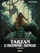 Tarzan, l'homme-singe, tome 1