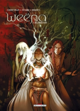 Weëna, tome 7 : Destination