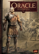 Oracle, tome 6 : Le Supplicié