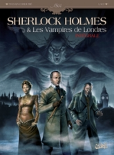 Sherlock Holmes & les vampires de Londres - Intégrale