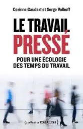 Le Travail pressé