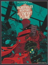 Les incroyables aventures de l'enfant plume, tome 3 : Prisonnier