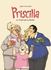 Priscilla : On choisit pas sa famille