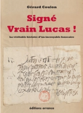 Signé Vrain Lucas ! La véritable histoire d'un incroyable faussaire