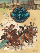 Les Woodrow, tome 1 : Réunion de famille