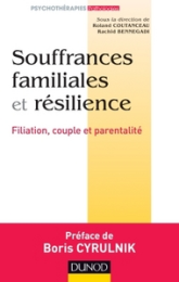 Souffrances familiales et résilience