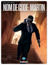 Nom de code : Martin, tome 1 : Constantine