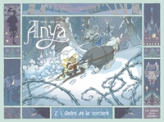 Anya, tome 2 : L'Antre de la sorcière