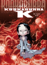 Kookaburra K, tome 1 : Big Bang Baby