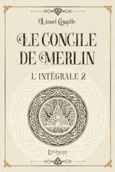 Le Concile de Merlin - Intégrale Volume 2