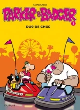 Parker et Badger, tome 1 : Duo de choc