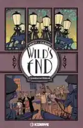 Wild's End, tome 2 : L'ennemi intérieur