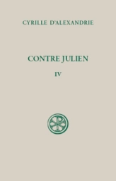 Contre Julien - Tome IV Livre VIII-IX