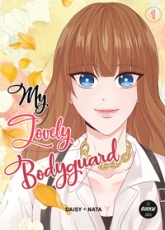 My lovely bodyguard, tome 1