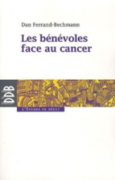 Les bénévoles face au cancer