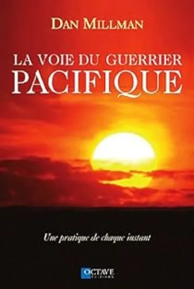 La voie du Guerrier Pacifique