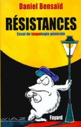 Resistances- essai de taupologie generale