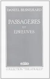 Passagères et Epreuves