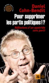 Pour supprimer les partis politiques !?